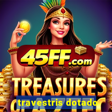 travestris dotado